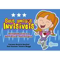 Seus amigos invisíveis: atividade física e bem-estar psicológico