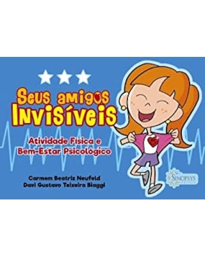 Seus amigos invisíveis: atividade física e bem-estar psicológico