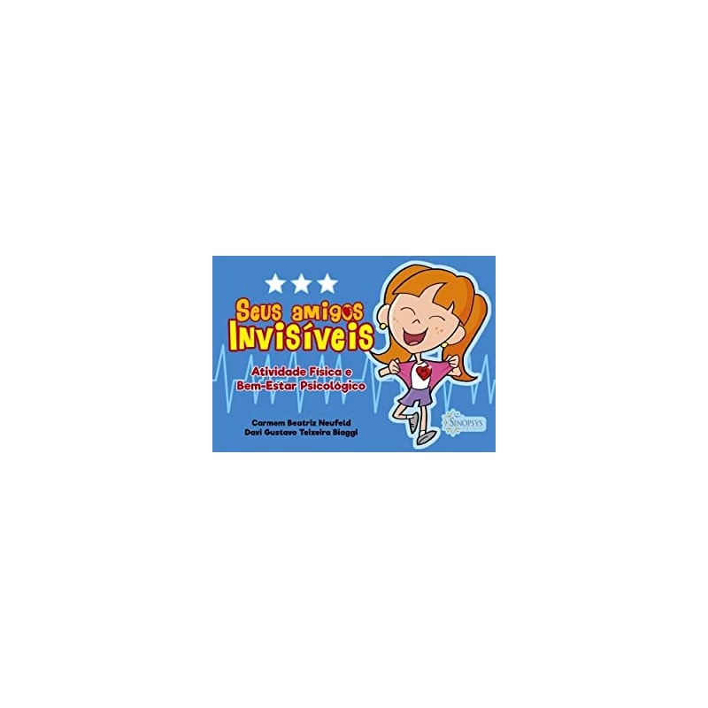 Seus amigos invisíveis: atividade física e bem-estar psicológico