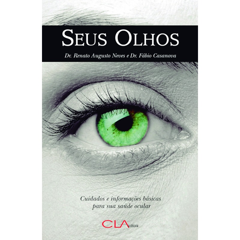 SEUS OLHOS: CUIDADOS E INFORMAÇÕES BÁSICAS PARA SUA SAÚDE OCULAR