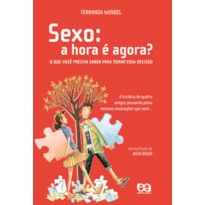 SEXO: A HORA É AGORA?