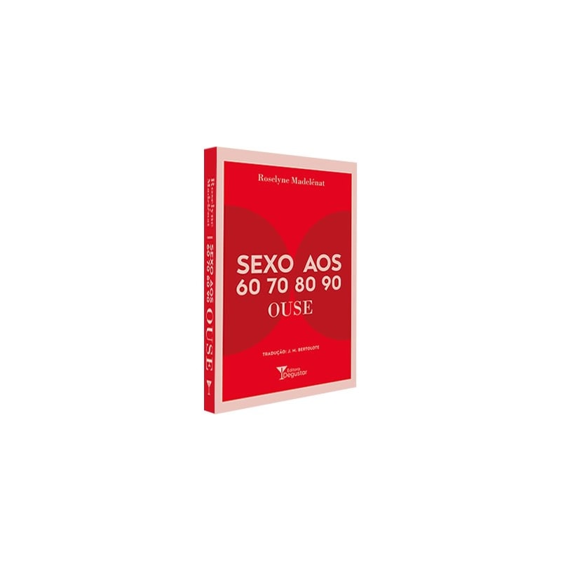 SEXO AOS 60 70 80 90 OUSE