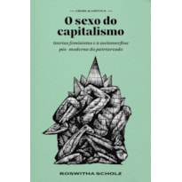 SEXO DO CAPITALISMO, O