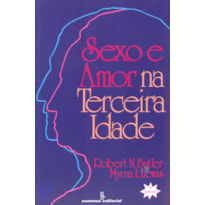 SEXO E AMOR NA TERCEIRA IDADE