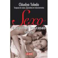 SEXO E SEGREDOS DOS CASAIS FELIZES