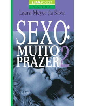 Sexo: muito prazer - volume 2