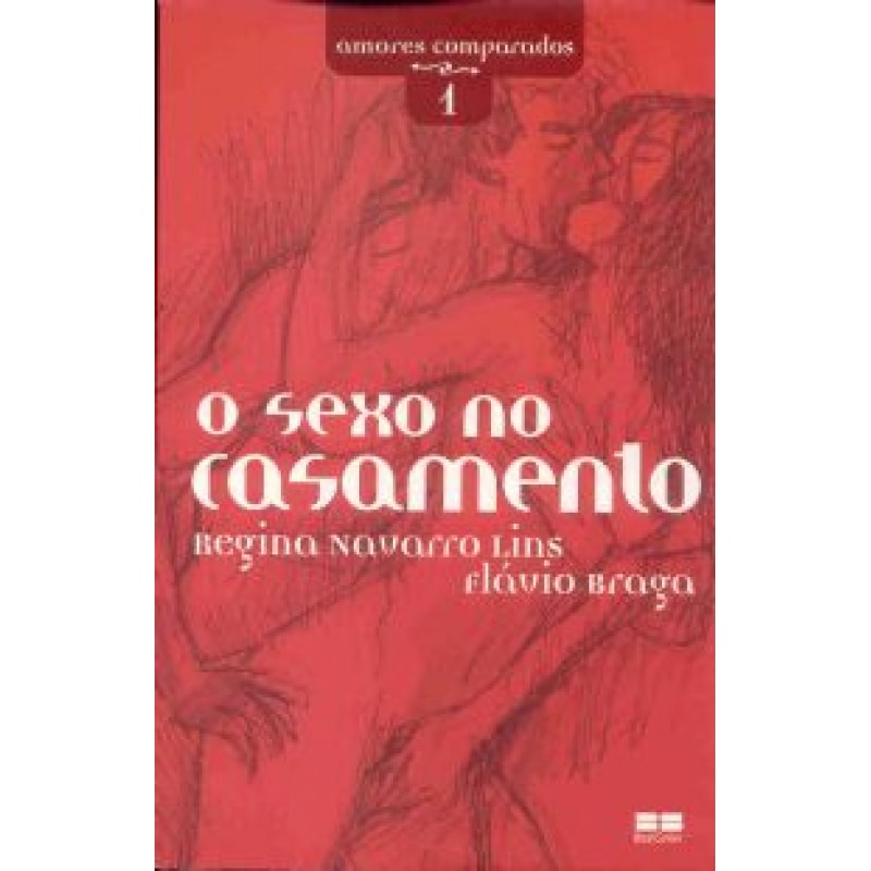 SEXO NO CASAMENTO, O