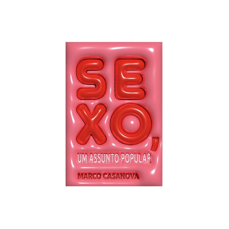 SEXO, UM ASSUNTO POPULAR