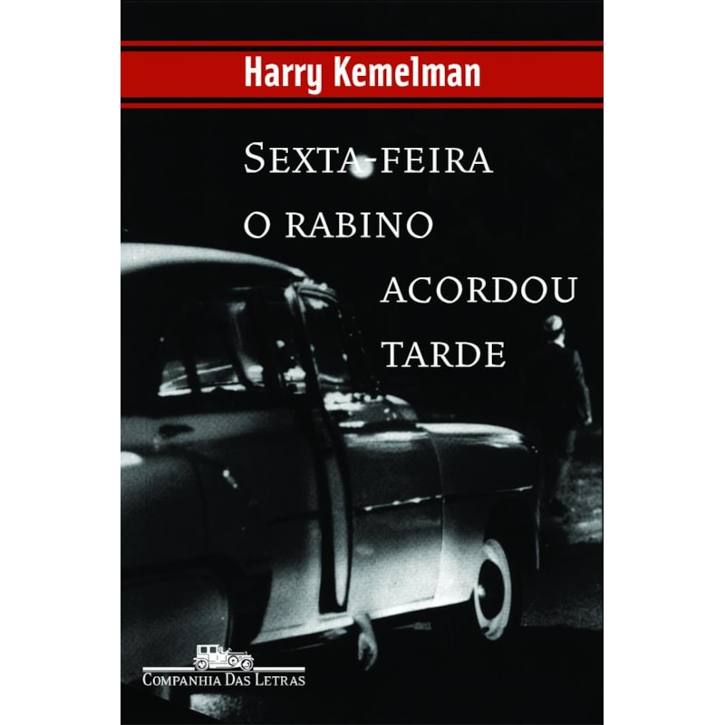 SEXTA-FEIRA O RABINO ACORDOU TARDE