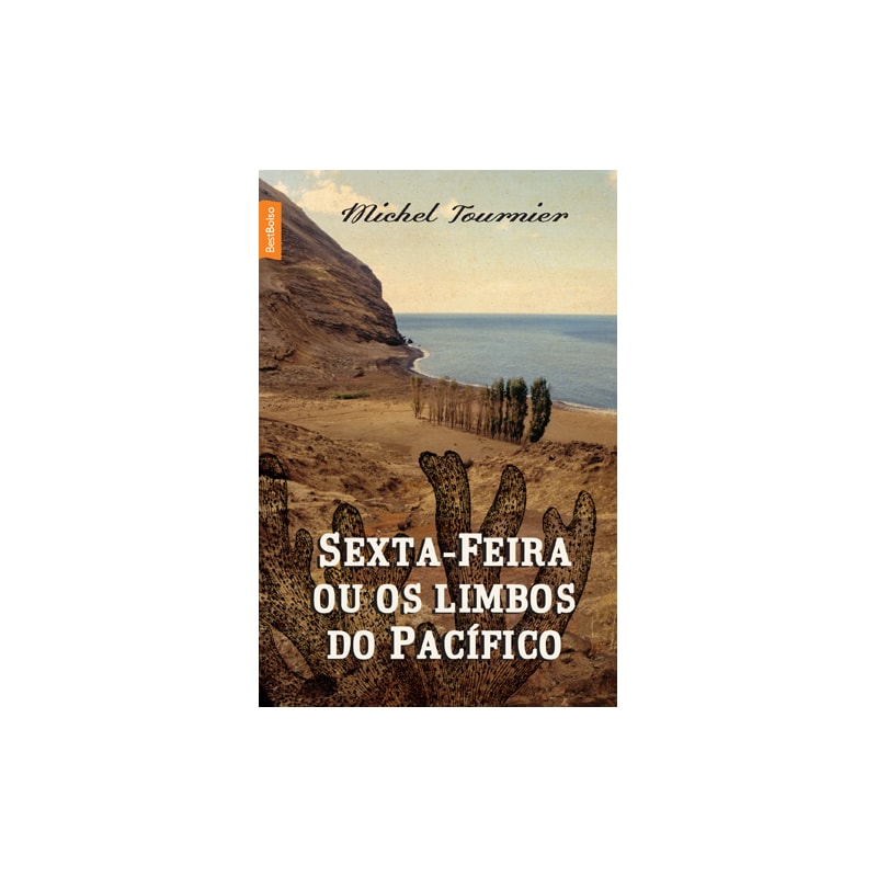 SEXTA-FEIRA OU OS LIMBOS DO PACÍFICO (ED. BOLSO)