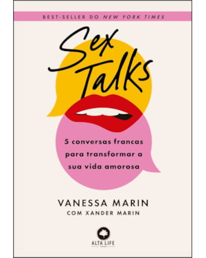 Sextalks: 5 conversas francas para transformar sua vida amorosa