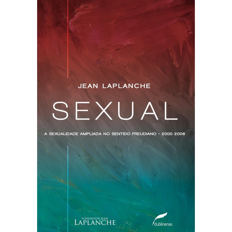 SEXUAL: A SEXUALIDADE AMPLIADA NO SENTIDO FREUDIANO 2000-2006