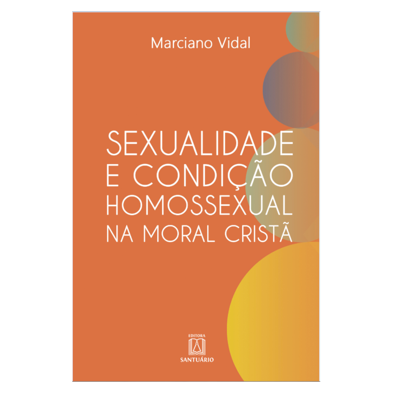 SEXUALIDADE E CONDICAO HOMOSSEXUAL NA MORAL CRISTA