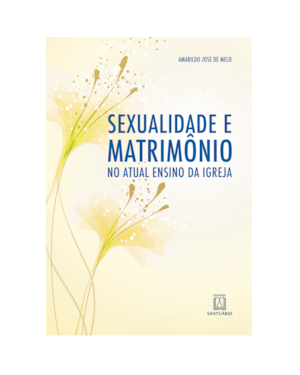 SEXUALIDADE E MATRIMONIO