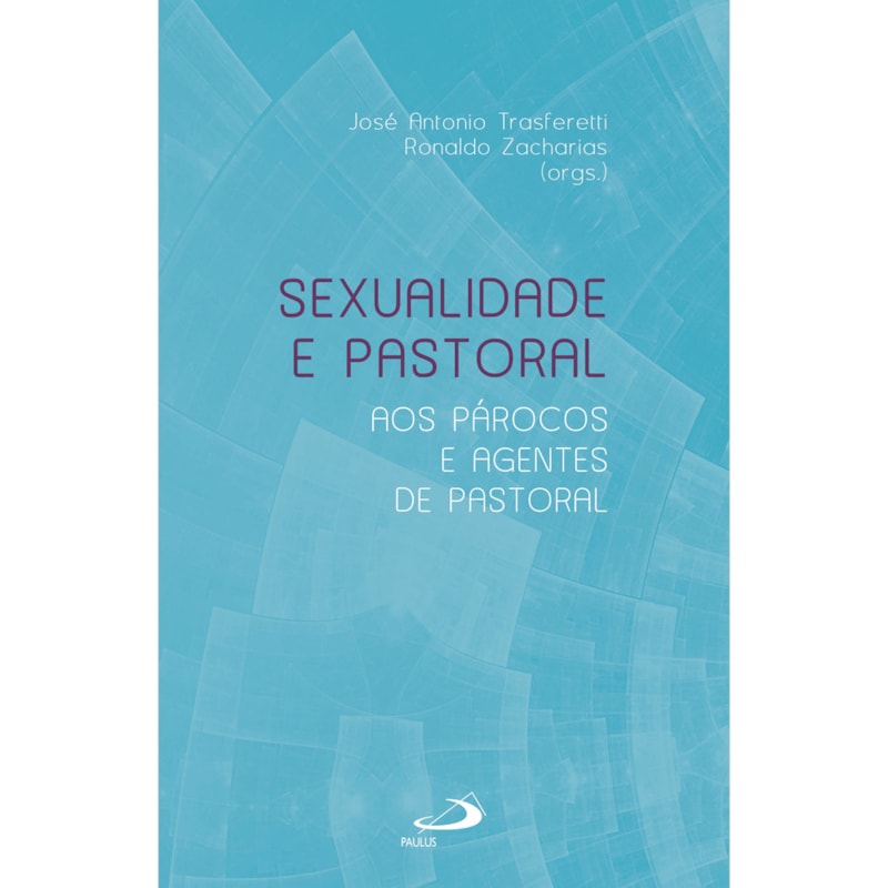 SEXUALIDADE E PASTORAL