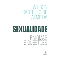 SEXUALIDADE: ENIGMAS E QUESTÕES