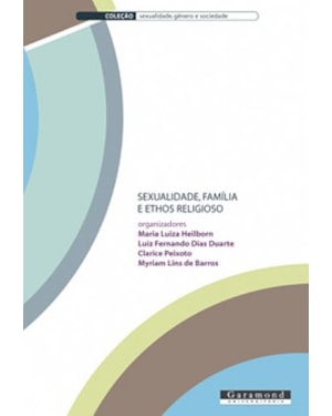 SEXUALIDADE, FAMÍLIA E ETHOS RELIGIOSO