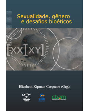 SEXUALIDADE, GÊNERO E DESAFIOS BIOÉTICOS