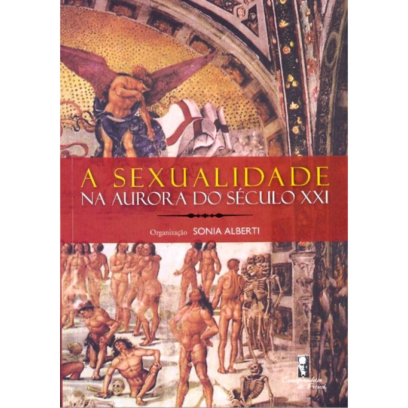 SEXUALIDADE NA AURORA DO SECULO XXI, A