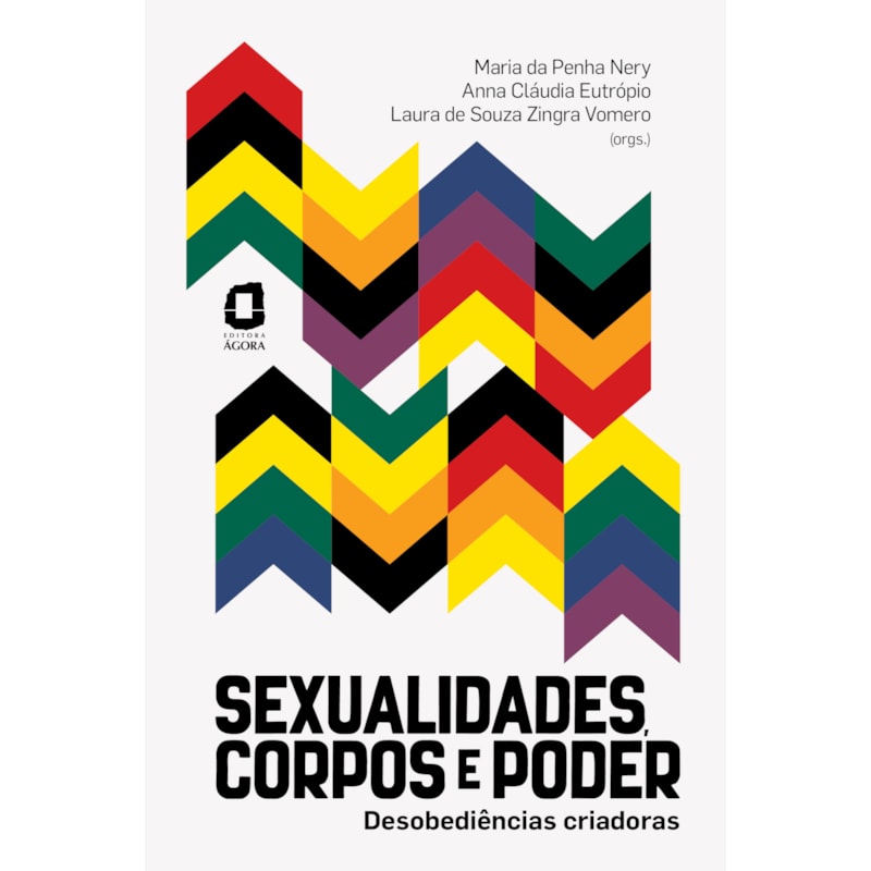 SEXUALIDADES, CORPOS E PODER: DESOBEDIÊNCIAS CRIADORAS