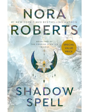 SHADOW SPELL (THE COUSINS O'DWYER TRILOGY)