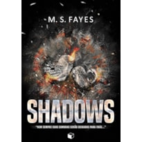 SHADOWS