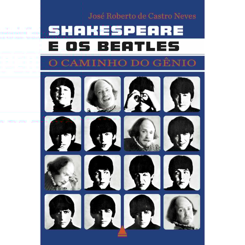 SHAKESPEARE E OS BEATLES: O CAMINHO DO GÊNIO
