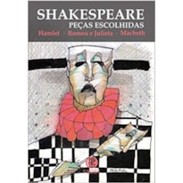 SHAKESPEARE PEÇAS ESCOLHIDAS