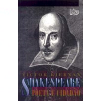 SHAKESPEARE - POETA E CIDADÃO