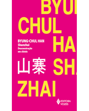 SHANZHAI: DESCONSTRUÇÃO EM CHINÊS