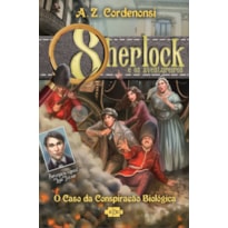 SHERLOCK E OS AVENTUREIROS: O CASO DA CONSPIRAÇÃO BIOLÓGICA - VOL. 3