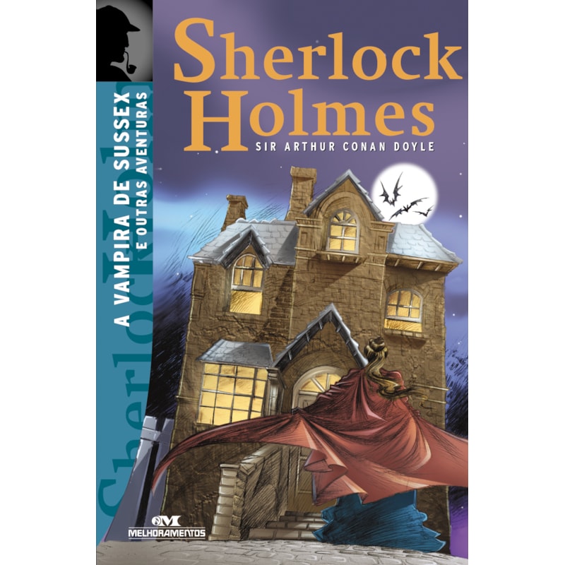 SHERLOCK HOLMES: A VAMPIRA DE SUSSEX E OUTRAS AVENTURAS