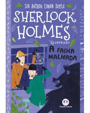 SHERLOCK HOLMES ILUSTRADO - A FAIXA MALHADA