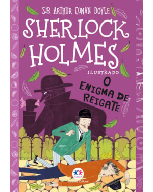 SHERLOCK HOLMES ILUSTRADO - O ENIGMA DE REIGATE
