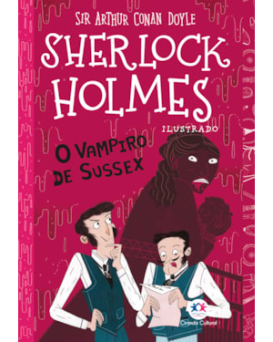SHERLOCK HOLMES ILUSTRADO - O VAMPIRO DE SUSSEX