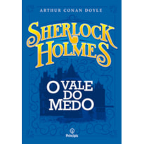 SHERLOCK HOLMES - O VALE DO MEDO