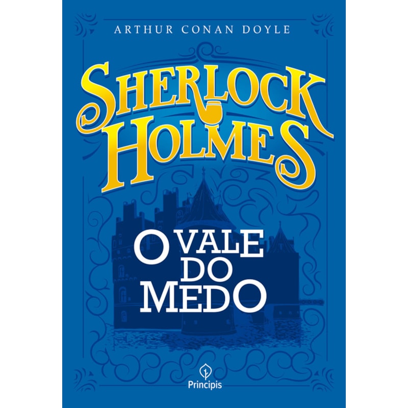 SHERLOCK HOLMES - O VALE DO MEDO