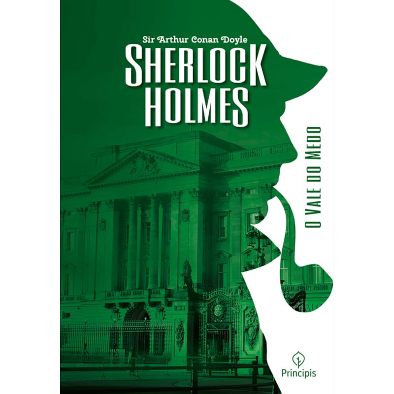 SHERLOCK HOLMES - O VALE DO MEDO: O VALE DO MEDO