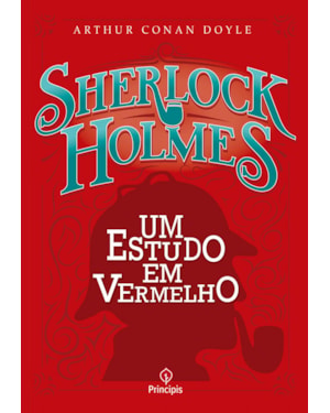 SHERLOCK HOLMES - UM ESTUDO EM VERMELHO