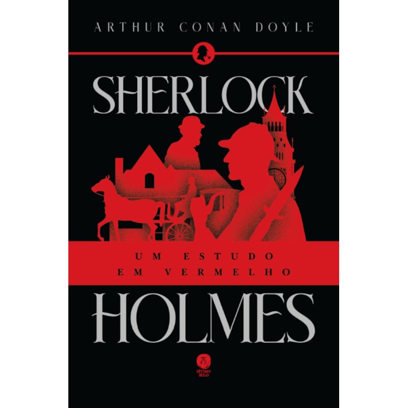 SHERLOCK HOLMES: UM ESTUDO EM VERMELHO