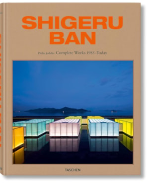Shigeru Ban. complete works 1985-today