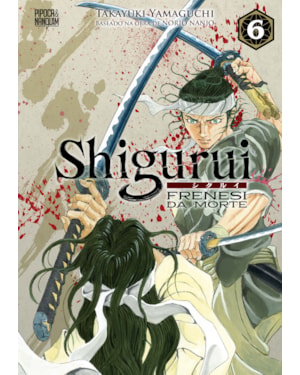 SHIGURUI: FRENESI DA MORTE (MANGÁ - VOL. 6 DE 10)