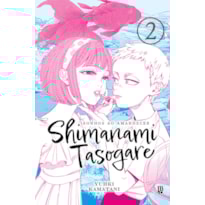 SHIMANAMI TASOGARE - SONHOS AO AMANHECER - VOL. 02