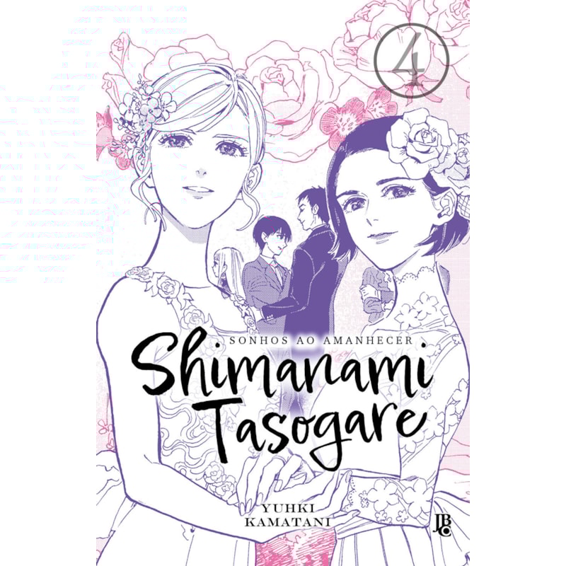 SHIMANAMI TASOGARE - SONHOS AO AMANHECER - VOL. 04