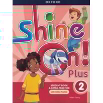 SHINE ON! PLUS 2 SB WITH OP PK - 2ND ED