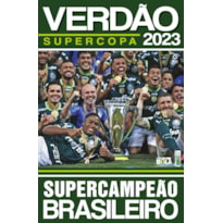 SHOW DE BOLA MAGAZINE SUPERPÔSTER - PALMEIRAS CAMPEÃO SUPERCOPA DO BRASIL 2023