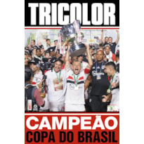 SHOW DE BOLA MAGAZINE SUPERPÔSTER- SÃO PAULO CAMPEÃO COPA DO BRASIL 2023