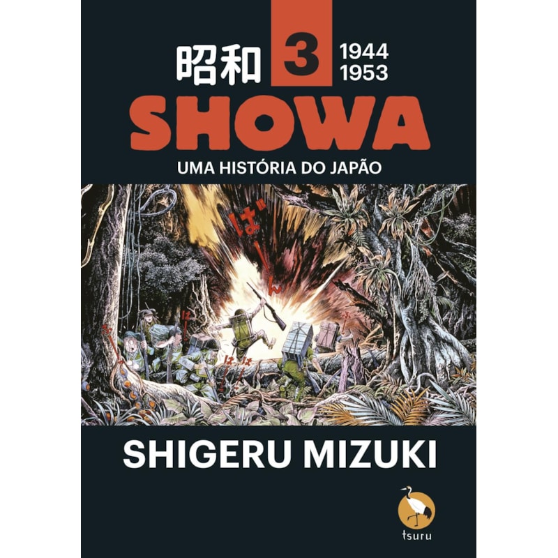 Showa vol. 3: 1944-1953 Uma História do Japão