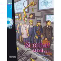 SI C´ETAIT VRAI + CD AUDIO - LFF A1