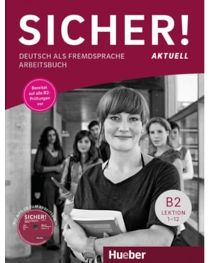 SICHER! AKTUELL B2 - AB MIT MP3-CD - DEUTSCH ALS FREMDSPRACHE